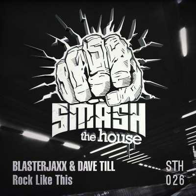 Rock Like This/Blasterjaxx & Dave Till