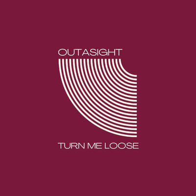 アルバム/Turn Me Loose/Outasight