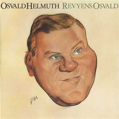 Revyens Osvald/Osvald Helmuth