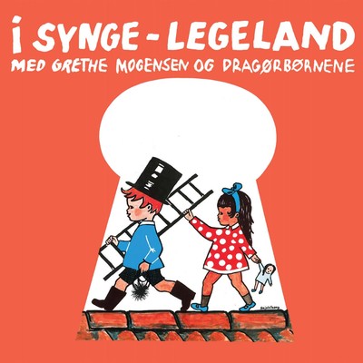 I Synge-Legeland (Remastered)/Grethe Mogensen Og Dragorbornene