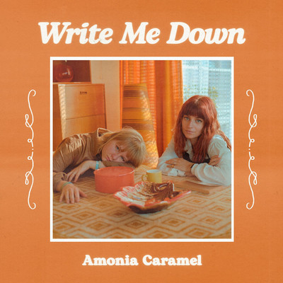 Write Me Down/Amonia Caramel