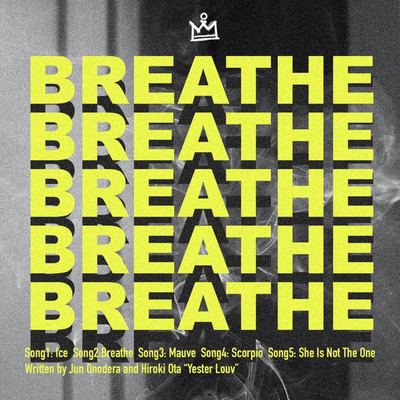 BREATHE/Yester Louv