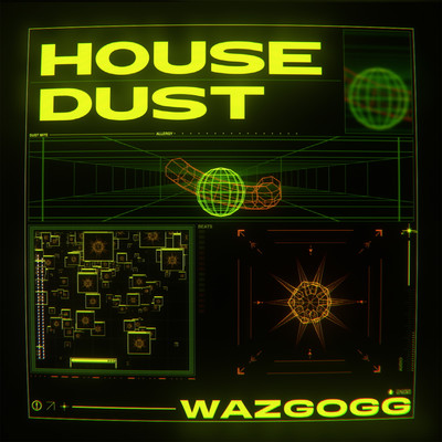 アルバム/House Dust/WAZGOGG