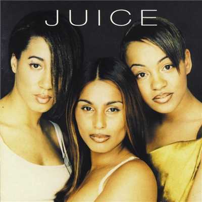 Down for Your Love/Juice
