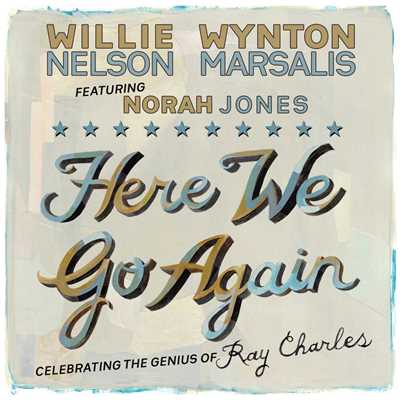 ヒット・ザ・ロード・ジャック (featuring ノラ・ジョーンズ／Live)/Willie Nelson／Wynton Marsalis