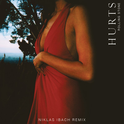 Rolling Stone (Niklas Ibach Remix)/Hurts