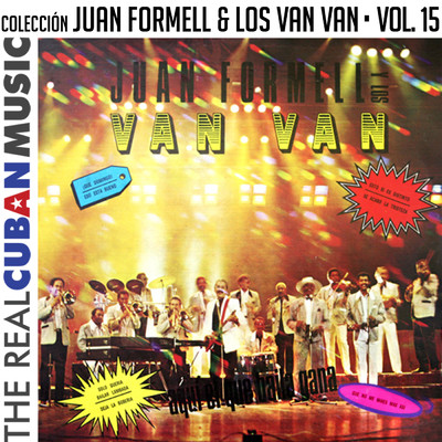 Coleccion Juan Formell y Los Van Van, Vol. XV (Remasterizado)/Juan Formell／Los Van Van
