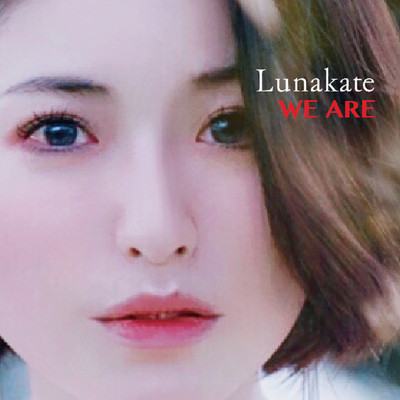 WE ARE/Lunakate