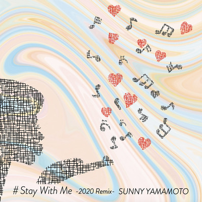 Stay With Me (2020 Remix)/SUNNY YAMAMOTO