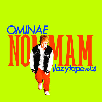 OMINAE lazy tape vol.2/NOMMAM