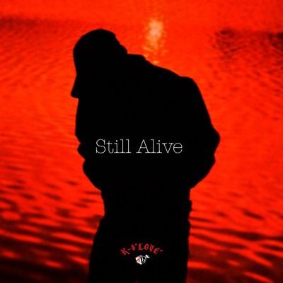アルバム/Still Alive/K-bluff