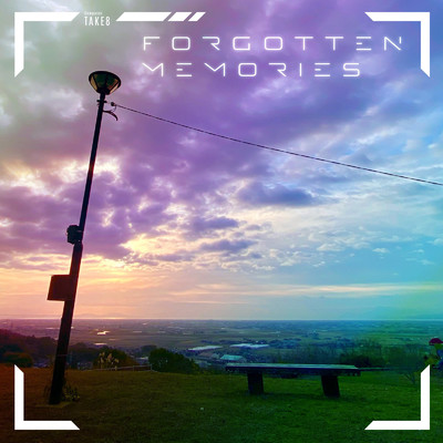 シングル/Forgotten Memories/TAKE8