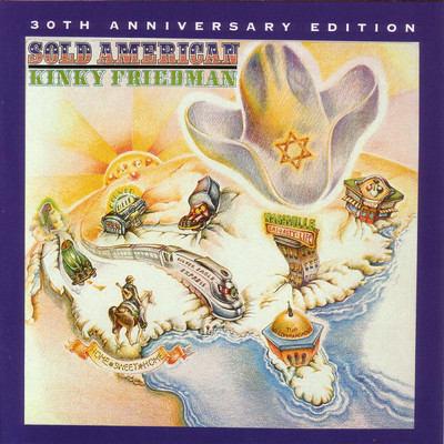 Sold American-30th Anniversary/Kinky Friedman
