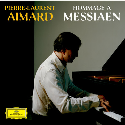 アルバム/Hommage a Messiaen/ピエール=ロラン・エマール