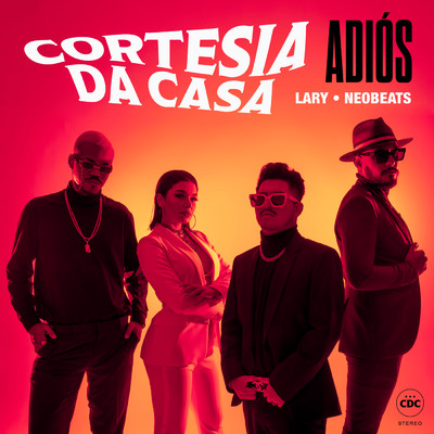シングル/Adios/Cortesia Da Casa／Lary／Neo Beats