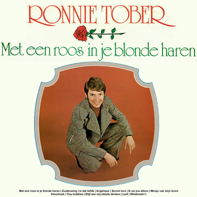 アルバム/Met Een Roos In Je Blonde Haren/Ronnie Tober