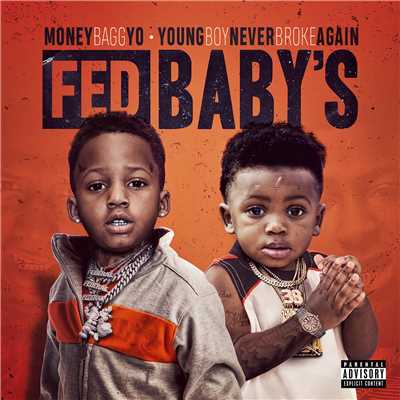Fed Baby's (Explicit)/Moneybagg Yo／ヤングボーイ・ネヴァー・ブローク・アゲイン