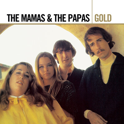 アルバム/Gold/The Mamas & The Papas