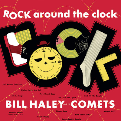 アルバム/Rock Around The Clock/ビル・ヘイリーと彼のコメッツ