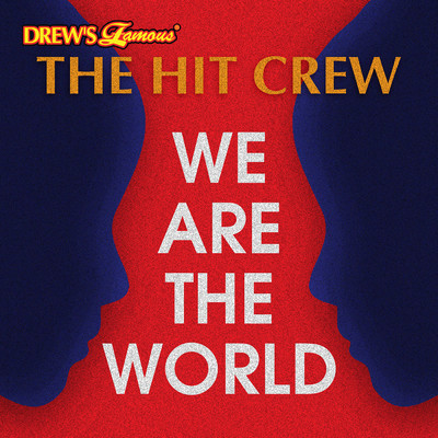 We Are The World/The Hit Crew