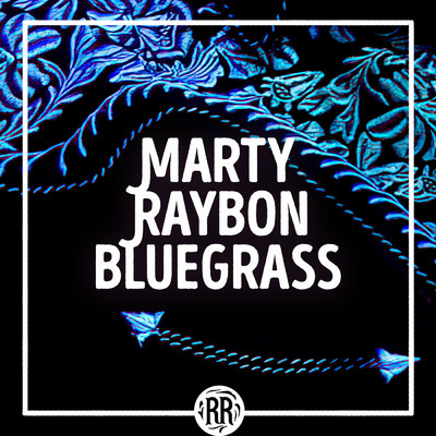 Marty Raybon Bluegrass/Marty Raybon