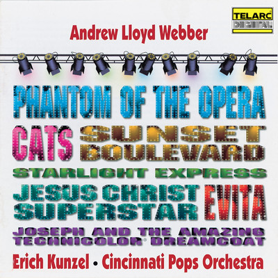 アルバム/Andrew Lloyd Webber: Selections From The Musicals/エリック・カンゼル／シンシナティ・ポップス・オーケストラ