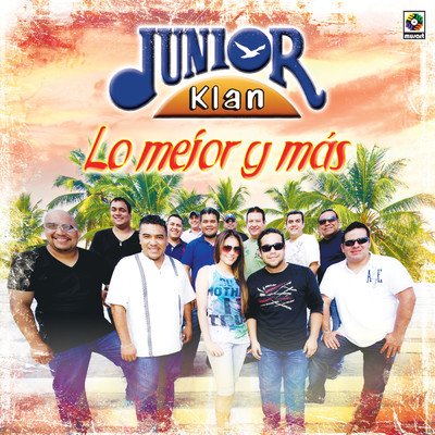 アルバム/Lo Mejor Y Mas/Junior Klan