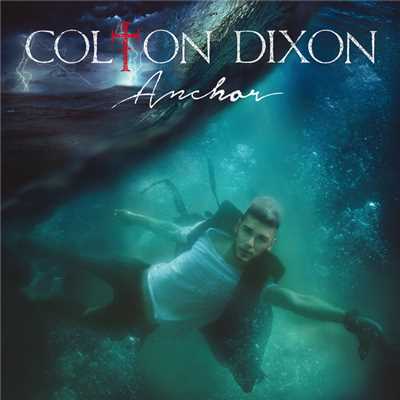 アルバム/Anchor/コルトン・ディクソン