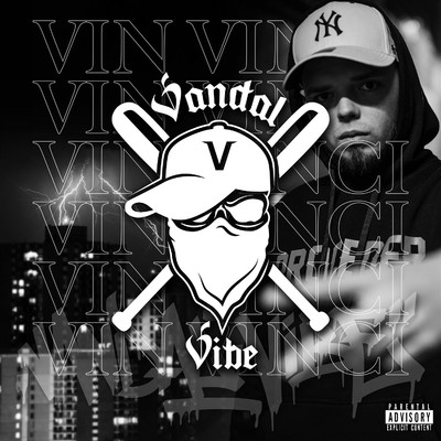 Vandal Vibe/Vin Vinci