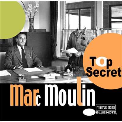 Top Secret/Marc Moulin