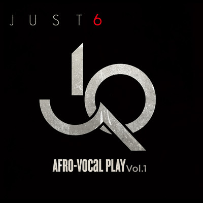 AFRO-VOCAL PLAY, VOL. 1/Just 6