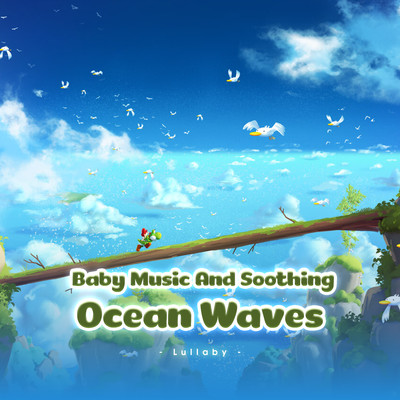 シングル/Baby Music And Soothing Ocean Waves (Lullaby)/LalaTv
