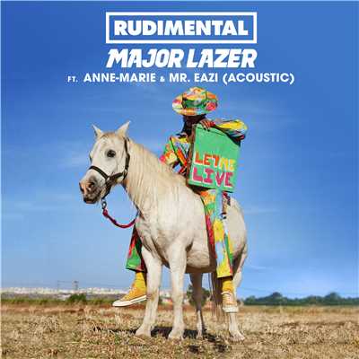 シングル/Let Me Live (feat. Anne-Marie & Mr Eazi) [Acoustic]/Rudimental x Major Lazer
