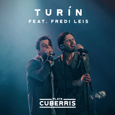 シングル/Turin (feat. Fredi Leis)/Playa Cuberris