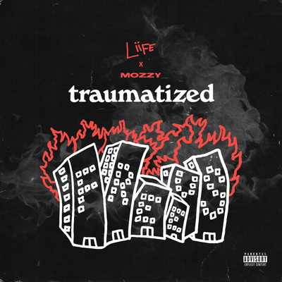 Traumatized/Liife
