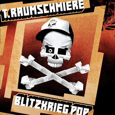 アルバム/Blitzkrieg Pop/T. Raumschmiere