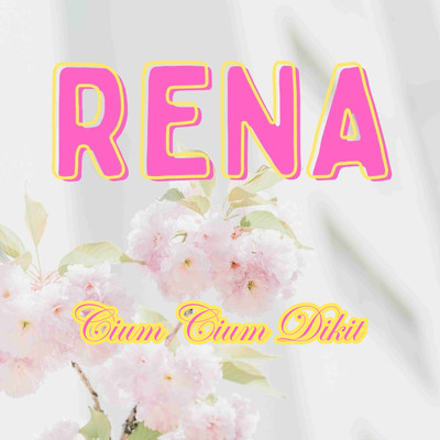アルバム/Cium Cium Dikit/Rena