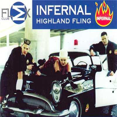 Highland Fling (Blended Radio Mix)/Infernal