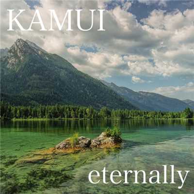 Eternally/KAMUI