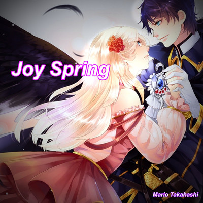 Joy Spring/Mario Takahashi