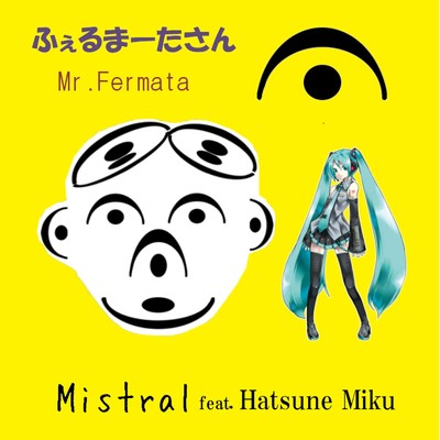 Mistral feat. 初音ミク