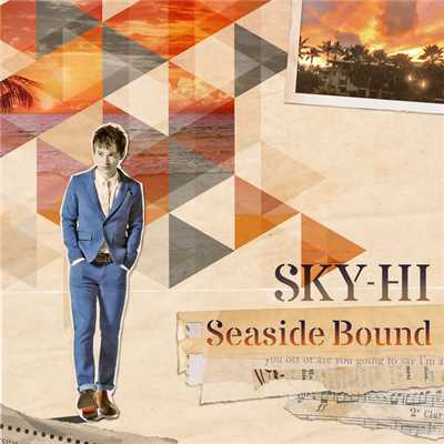 アルバム/Seaside Bound/SKY-HI