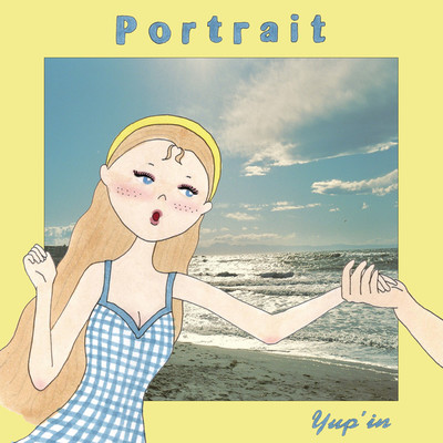 アルバム/Portrait/Yup'in