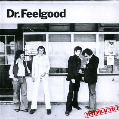 Don't You Just Know It/Dr. Feelgood