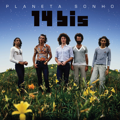 Planeta Sonho (Best Of)/14 Bis