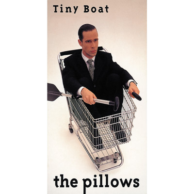 Tiny Boat/the pillows