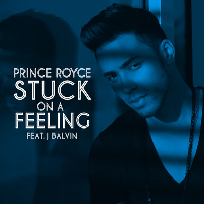 Stuck On a Feeling (Spanish Version) feat.J. Balvin/Prince Royce