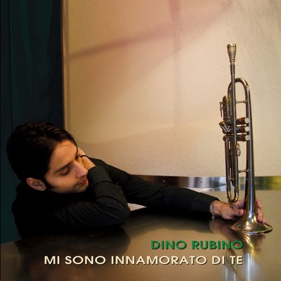 You And The Nihgt And The Music/Dino Rubino