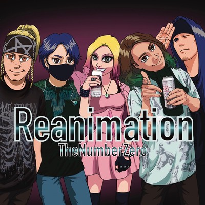 シングル/Reanimation/The Number Zero