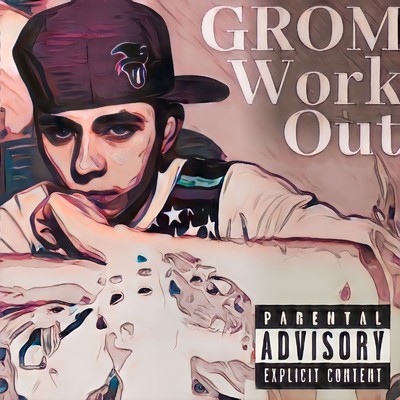 Work Out/Grom & Jeff Loik